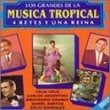 Los Grandes de la Musica Tropical, Vol. 1