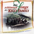 Die Schonsten Songs der Kelly Family