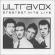 Ultravox - Greatest Hits Live