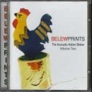 Belewprints: The Acoustic Adrian Belew, Vol. 2 (England)