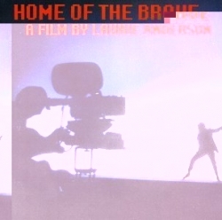 Home Of The Brave: A Film By Laurie Anderson (1986 Film)