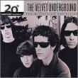 20th Century Masters - The Millennium Collection: The Best of the Velvet Underground