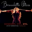 Sondheim Etc. Etc Bernadette Peters Live at Carnegie Hall (The Rest of It)