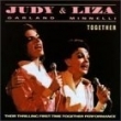 Judy Garland and Liza Minnelli: Together