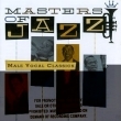 Masters of Jazz 6: Male Vocal Classics