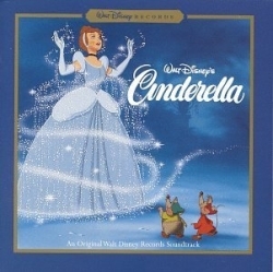 Cinderella: An Original Walt Disney Records Soundtrack