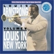 Louis Armstrong Collection, Vol. 5: Louis in New York