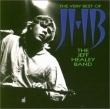 The Very Best of The Jeff Healey Band