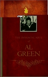 Immortal Soul of Al Green