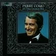 "Perry Como - All-Time Greatest Hits, Vol. 1"